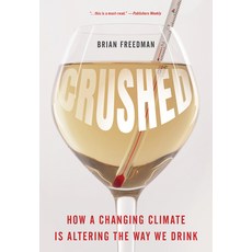 (英文圖書) Crushed: How a Changing Climate Is Altering the Way We Drink 精裝版, Rowman & Littlefield Publis..., 英文