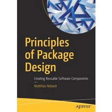 (英文圖書) Principles of Package Design: Creating Reusable Software Components 平裝版, Apress, 英文