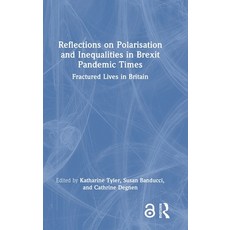 (英文圖書) Reflections on Polarisation and Inequalities in Brexit Pandemic Times: Fracture... 精裝版, Routledge, 英文