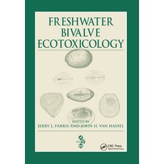 (英文圖書) Freshwater Bivalve Ecotoxicology 平裝版, CRC Press, 英文