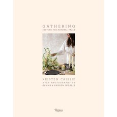 Gathering: Setting the Natural Table 精裝版, Rizzoli International Publi..., 英文