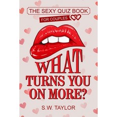 (英文圖書) What Turns You On More?: The Sexy Quiz Book for Couples 平裝版, Spotlight Media, 英文