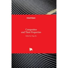 (英文圖書) Composites and Their Properties 精裝版, Intechopen, 英文