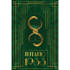 (英文圖書) Mutatio 1933 (English version) 平裝版, Youcanprint, 英文
