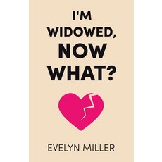 (英文圖書) I'm Widowed Now What? 平裝版, WestBow Press, 英文