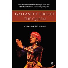 (英文圖書) Gallantly Fought the Queen 平裝版, Zero Degree Publishing, 英文