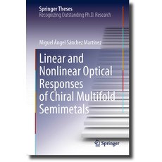 (英文圖書) Linear and Nonlinear Optical Responses of Chiral Multifold Semimetals 精裝版, Springer, 英文