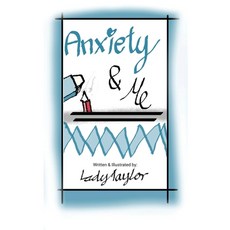 Anxiety & Me: Anxiety 平裝版, Amanda Taylor, 英文
