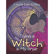 (英文圖書)There's a Witch in My Dryer 平裝版, iUniverse, 英文