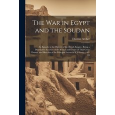 (英文圖書) The war in Egypt and the Soudan; an Episode in the History of the British Empire. Being a Des... 平裝版, Legare Street Press, 英文
