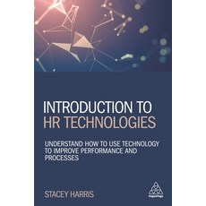 Introduction to HR Technologies: Understand How to Use Technology to Improve Performance and Processes 平裝版, Kogan Page, 英文