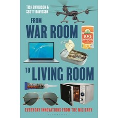 (英文圖書) From War Room to Living Room: Everyday Innovations from the Military 精裝版, Bloomsbury Academic, 英文