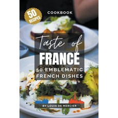 (英文圖書) Taste of France - 50 emblematic french dishes 平裝版, Martroi Editions, 英文