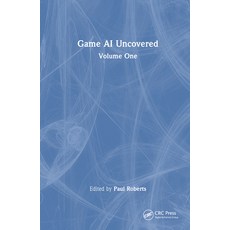 (英文圖書) Game AI Uncovered: Volume One 精裝版, CRC Press, 英文