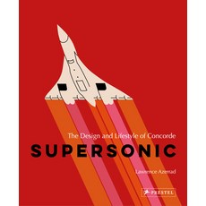 (英文圖書) Supersonic: The Design and Lifestyle of Concorde 精裝版, Prestel Publishing, 英文