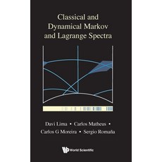 Classical and Dynamical Markov and Lagrange Spectra: Dynamical Fractal and Arithmetic Aspects 精裝版, World Scientific Publishing Company, 英文