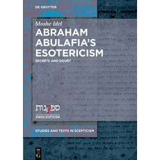 (英文圖書) Abraham Abulafia's Esotericism: Secrets and Doubts 精裝版, de Gruyter, 英文