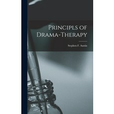 (英文圖書) Principls of Drama-therapy 精裝版, Legare Street Press, 英文