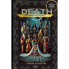 (英文圖書) Death: Beyond existence 平裝版, Independently Published, 英文