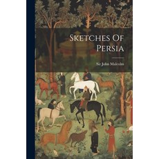 (英文圖書) Sketches Of Persia 平裝版, Legare Street Press, 英文