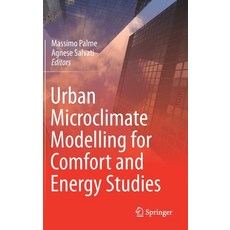 Urban Microclimate Modelling for Comfort and Energy Studies 精裝版, Springer, 英文