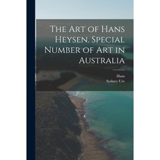 (英文圖書) The Art of Hans Heysen. Special Number of Art in Australia 平裝版, Legare Street Press, 英文