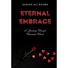 (英文圖書) Eternal Embrace: A Journey Through Valentine Week 平裝版, Rk Books Publication, 英文