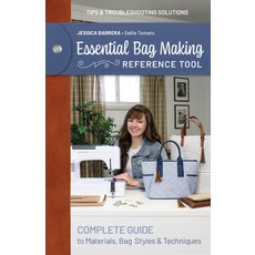 (英文圖書) Essential Bag Making Reference Tool: Complete Guide to Materials Bag Styles &... 平裝版, C&T Publishing, 英文