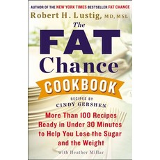 (英文圖書) The Fat Chance Cookbook: More Than 100 Recipes Ready in Under 30 Minutes to Help You Lose the... 平裝版, Avery Publishing Group, 英文