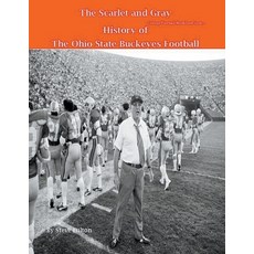 (英文圖書) The Scarlet and Gray! History of The Ohio State Buckeyes Football 平裝版, Steve Fulton, 英文