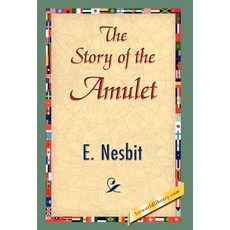 (英文圖書)The Story of the Amulet 精裝版, 1st World Library - Literar..., 英文