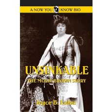 (英文圖書)Unsinkable: The Molly Brown Story 平裝版, Filter Press, 英文