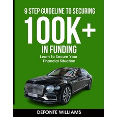 (英文圖書) 9 Step Guideline To Securing 100k+ In Funding 平裝版, Independently Published, 英文