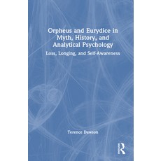 (英文圖書) Orpheus and Eurydice in Myth History and Analytical Psychology: Loss Longing... 精裝版, Routledge, 英文