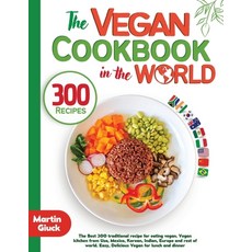 (英文圖書) The Vegan Cookbook in the World - 300 Recipes 平裝版, Martin Giuck, 英文