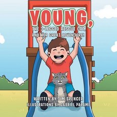 (英文圖書)Young the 3-Legged Rescue Cat and Her Great Adventure! 平裝版, Xlibris, 英文