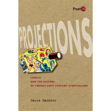 (英文圖書)Projections: Comics and the History of Twenty-First-Century Storytelling 精裝版, Stanford University Press, 英文