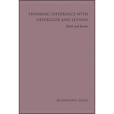 (英文圖書) Thinking Difference with Heidegger and Levinas: Truth and Justice 精裝版, State University of New Yor..., 英文