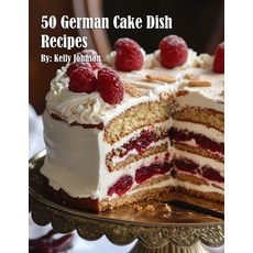 (英文圖書) 50 German Cake Dish Recipes 平裝版, Marick Booster, 英文