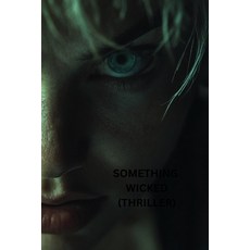 (英文圖書) Something Wicked (Thriller) 平裝版, Peter Gupta, 英文