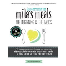 (英文圖書) Mila's Meals: The Beginning and The Basics: Over 100 recipes all entirely gluten-free dairy-... 平裝版, Catherine Barnhoorn, 英文