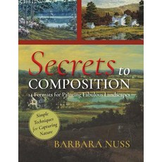 (英文圖書) Secrets to Composition: 14 Formulas for Landscape Painting 平裝版, Echo Point Books & Media, 英文