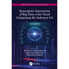 (英文圖書) Synergistic Interaction of Big Data with Cloud Computing for Industry 4.0 平裝版, CRC Press, 英文