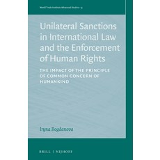 (英文圖書) Unilateral Sanctions in International Law and the Enforcement of Human Rights: The Impact of ... 精裝版, Brill Nijhoff, 英文