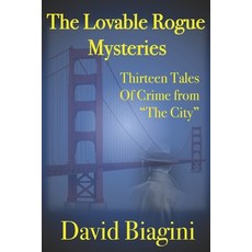 The Lovable Rogue Mysteries 平裝版, Independently Published, 英文