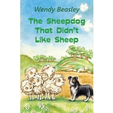 (英文圖書)The Sheepdog That Didn't Like Sheep 平裝版, Chapeltown, 英文
