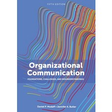 (英文圖書) Organizational Communication: Foundations Challenges and Misunderstandings 平裝版, Cognella Academic Publishing, 英文