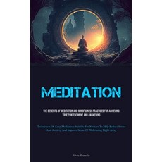 (英文圖書) Meditation: The Benefits Of Meditation And Mindfulness Practices For Achieving True Contentme... 平裝版, Aaron Crenshav, 英文