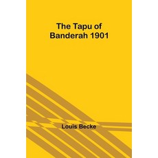 (英文圖書) The Tapu of Banderah 1901 平裝版, Alpha Edition, 英文