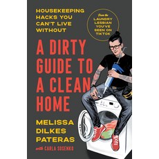 (英文圖書) A Dirty Guide to a Clean Home: Housekeeping Hacks You Can't Live Without 精裝版, Dial Press, 英文